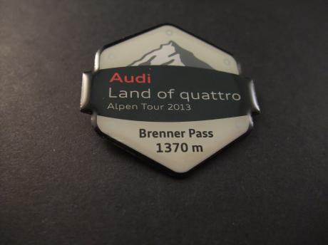Audi Land of quattro Alpen Tour 2013 ( lange afstandstour  voor de nieuwste Audi RS-modellen Brenner Pass 1370 m